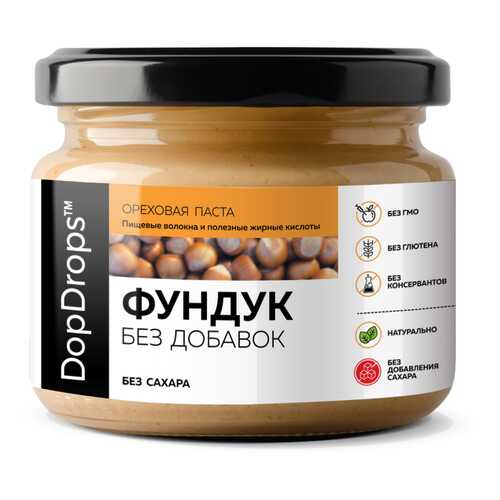 Паста ореховая DopDrops Фундук без добавок, 250 г в МЕТРОНОМ